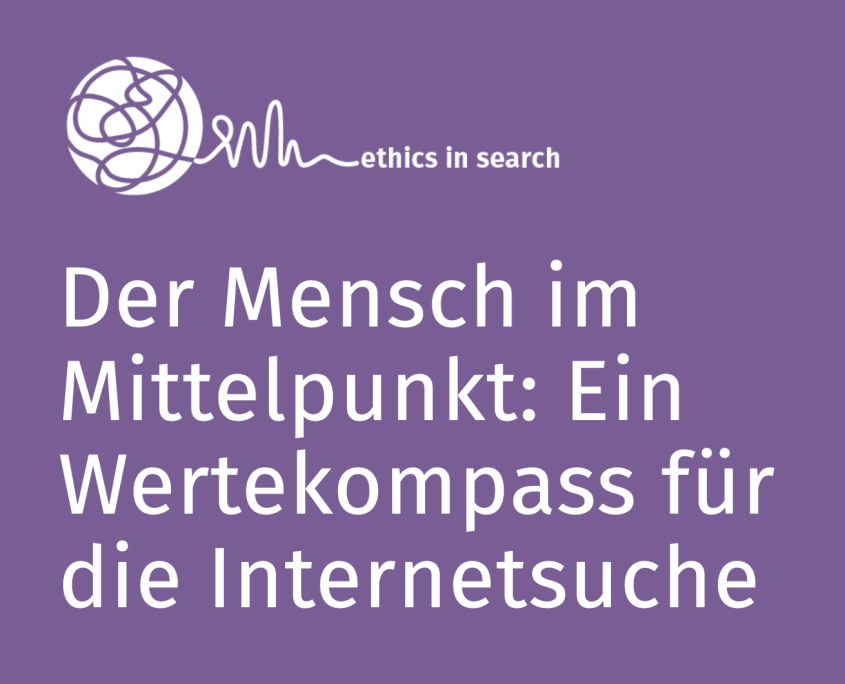 #EthicsInSearch Projekt: Der Mensch im MIttelpunkt
